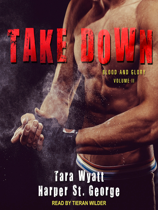 Title details for Take Down by Harper St. George - Available